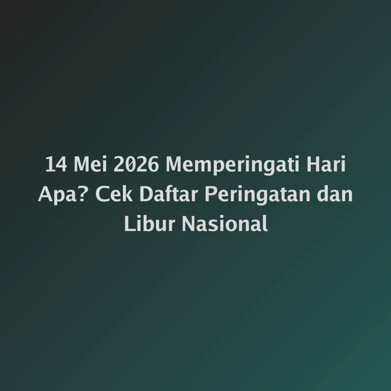 14 Oktober 2026 Hari Apa? Ini Daftar Peringatan Internasional dan Tanggal Hijriahnya
