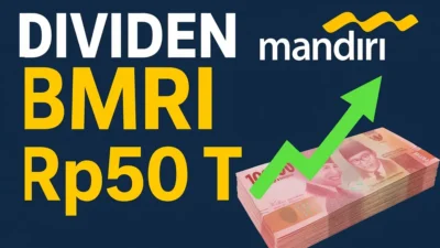 BMRI Buyback 91,75 Juta Saham dan Tebar Dividen Rp50,63 Triliun, Saham Perbankan Kompak Menguat