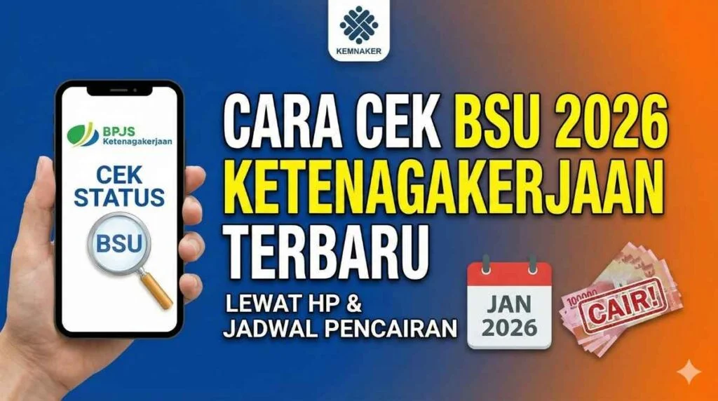 Cek BSU BPJS Ketenagakerjaan 2026: Pemerintah Belum Umumkan Jadwal Resmi