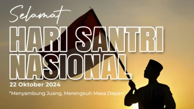 Hari Santri Tanggal 22 Oktober: Sejarah Resolusi Jihad dan Makna HSN 2026