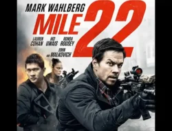 Mile 22: Misi Berbahaya Mark Wahlberg dan Iko Uwais Tayang di Trans TV