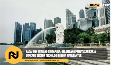Singapura Jadi Sorotan: Perusahaan PMA Tersangka Karhutla hingga Gelombang PHK