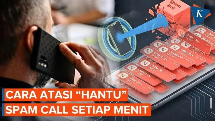 Spam Call Juni 2026 Meningkat, Panggilan Palsu Kian Marak